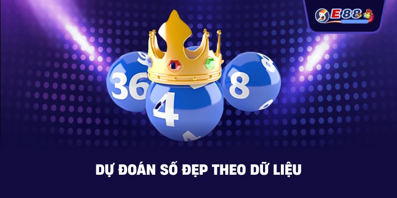 Dự đoán số đẹp theo dữ liệu