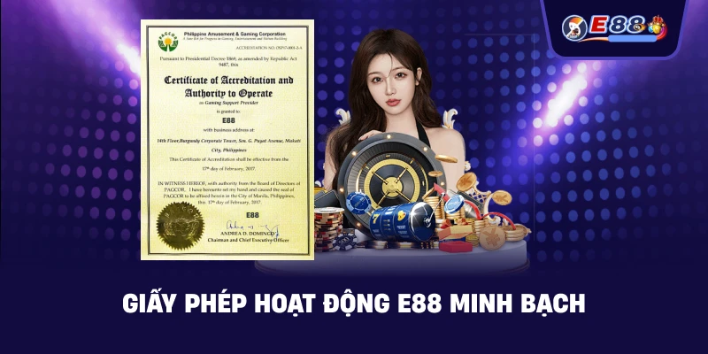 Giấy Phép Hoạt Động E88 minh bạch