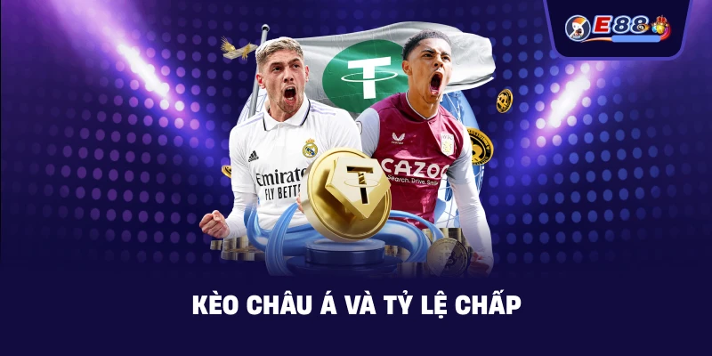 Kèo châu Á và tỷ lệ chấp